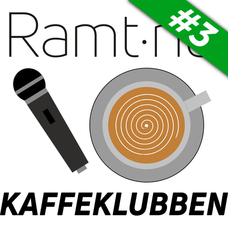 Ramt.nu Podcast – KAFFEKLUBBEN #3